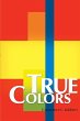 True Colors - Bild 1