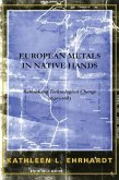 European Metals in Native Hands