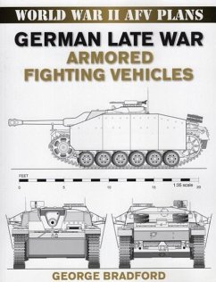 German Late War Armored Fighting Vehicles - Bradford, George