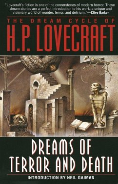 The Dream Cycle of H. P. Lovecraft: Dreams of Terror and Death - Lovecraft, H P