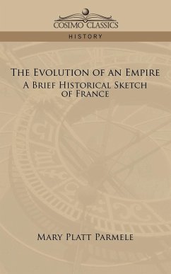 The Evolution of an Empire - Parmele, Mary Platt