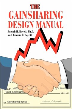 The Gainsharing Design Manual - Boyett, Joseph H.