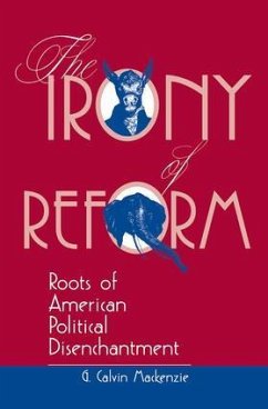 The Irony Of Reform - Mackenzie, G Calvin