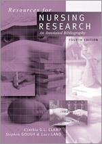 Resources for Nursing Research - Clamp, Cynthia;Gough, Stephen;Land, Lucy