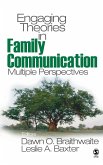 Engaging Theories in Family Communication