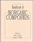 Handbook of Inorganic Compounds - Perry, Dale L. / Phillips, Sidney L. (eds.)