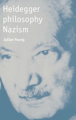 Heidegger, Philosophy, Nazism - Young, Julian