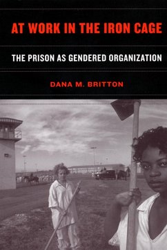 At Work in the Iron Cage - Britton, Dana M