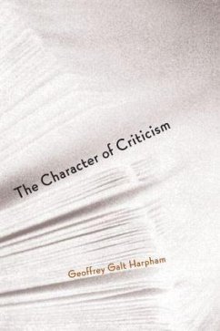 The Character of Criticism - Harpham, Geoffrey Galt