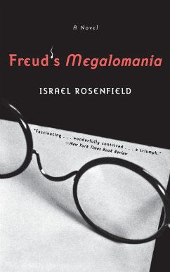 Freud's Megalomania - Rosenfield, Israel