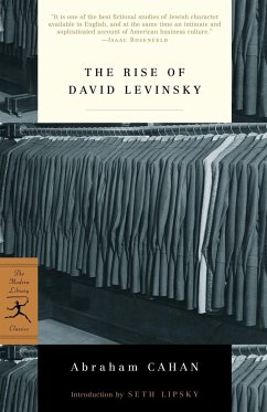 The Rise of David Levinsky - Cahan, Abraham