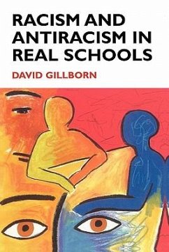 Racism and Antiracism in Real Schoolsa - Gillborn, David