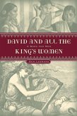 DAVID...and all the KING'S WOMEN