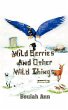 Wild Berries and Other Wild Things - Bild 1