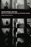 Developing Nation: New Play Creation in English-Speaking Canada