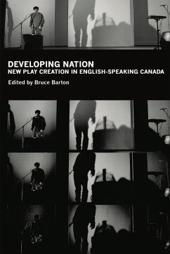 Developing Nation: New Play Creation in English-Speaking Canada