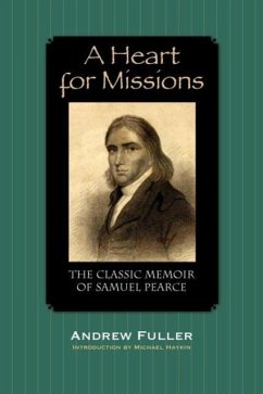 A Heart for Missions - Fuller, Andrew