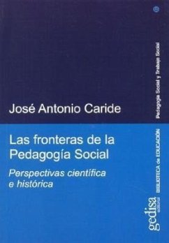 Las fronteras de la pedagogía social - Caride, J. A.