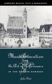 Music Education and the Art of Performance in the German Baroque