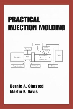 Practical Injection Molding - Olmsted, Bernie A.