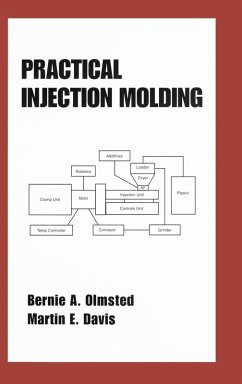 Practical Injection Molding - Olmsted, Bernie A.