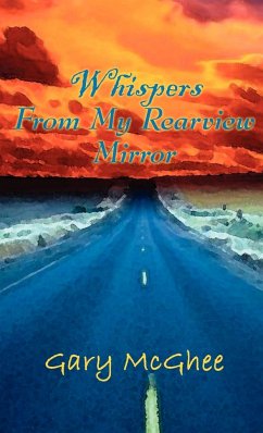 Whispers from My Rearview Mirror - McGhee, Gary