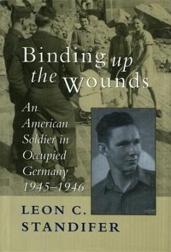 Binding Up the Wounds - Standifer, Leon C