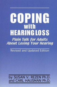 Coping with Hearing Loss - Rezen, Susan V