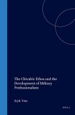 The Chivalric Ethos and the Development of Military Professionalism