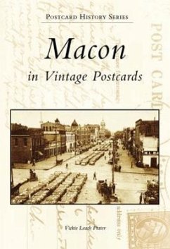 Macon in Vintage Postcards - Prater, Vickie Leach