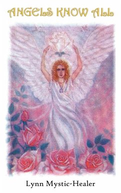 Angels Know All - Mystic-Healer, Lynn