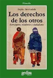 Los derechos de los otros - Benhabib, Seyla