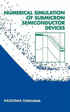 Numerical Simulation of Submicron Semiconductor Devices - Tomizawa, Kazutaka