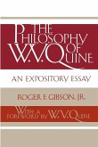 The Philosophy of W. V. Quine The Philosophy of W. V. Quine