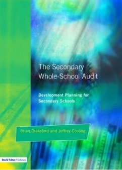 The Secondary Whole-school Audit - Drakeford, Brian; Cooling, Jeffrey