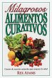 Milagrosos Alimentos Curativos - Bild 1
