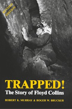 Trapped! the Story of Floyd Collins - Murray, Robert K; Brucker, Roger W