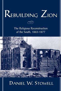 Rebuilding Zion - Stowell, Daniel W.
