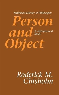 Person and Object: A Metaphysical Study - Chisholm, Roderick M.