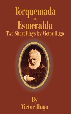 Torquemada and Esmeralda - Hugo, Victor