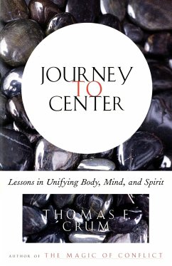 Journey to Center - Crum, Tom; Crum, Thomas F.