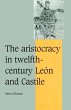 The Aristocracy in Twelfth-Century Le N... - Bild 1