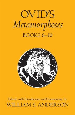 Ovid's Metamorphoses Books 6-10 - Ovid, William S.