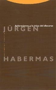 Aclaraciones a la ética del discurso - Habermas, Jürgen