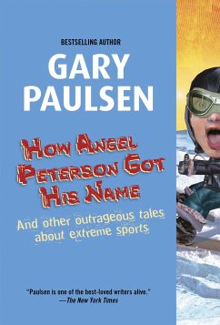 How Angel Peterson Got His Name - Paulsen, Gary