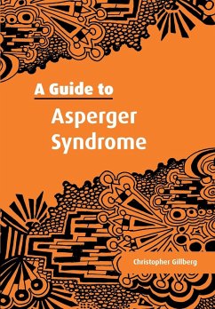 A Guide to Asperger Syndrome - Gillberg, Christopher