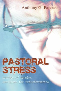 Pastoral Stress - Pappas, Anthony C.