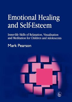 Emotional Healing and Self-Esteem - Pearson, Mark