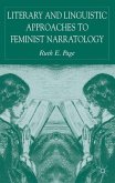 Literary and Linguistic Approaches to Feminist Narratology