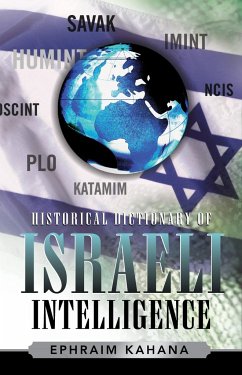 Historical Dictionary of Israeli Intelligence - Kahana, Ephraim